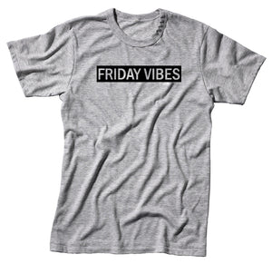 Friday Vibes Unisex Handmade Quality T-Shirt.