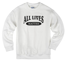 Load image into Gallery viewer, ALL  Lives Matter Unisex Quality Handmade Sweatshirt.