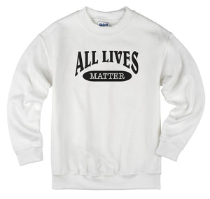 ALL  Lives Matter Unisex Quality Handmade Sweatshirt.