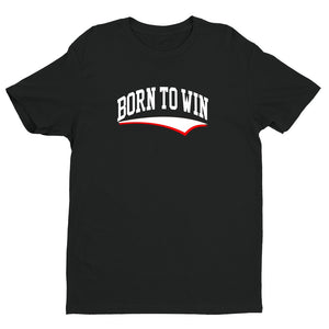 Born To Win  Unisex Quality Handmade T-Shirt.