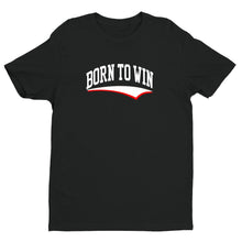 Load image into Gallery viewer, Born To Win  Unisex Quality Handmade T-Shirt.