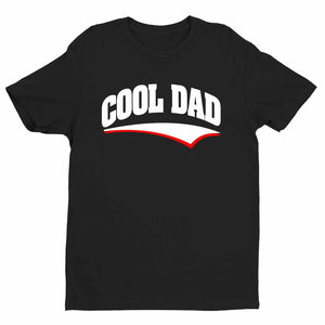Cool Dad Unisex Quality Handmade T-Shirt Perfect Gift Item.
