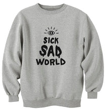 Load image into Gallery viewer, Sick Sad World Unisex Handmade Quality Sweatshirt.