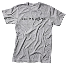 Load image into Gallery viewer, Dare To Be Different Unisex Handmade Quality T- Shirt.