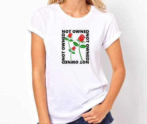 Not Owned Unisex Handmade Quality T- Shirt.