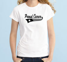 Load image into Gallery viewer, Proud Carer Unisex Handmade Quality T- Shirt.
