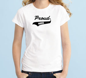 Proud Nurse Unisex Handmade Quality T-Shirt, Can Be Customize.